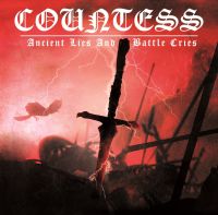 Countess- Ancient Lies And Battle Cries